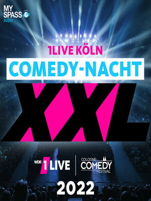 cover image of 1Live Köln Comedy Nacht XXL 2022